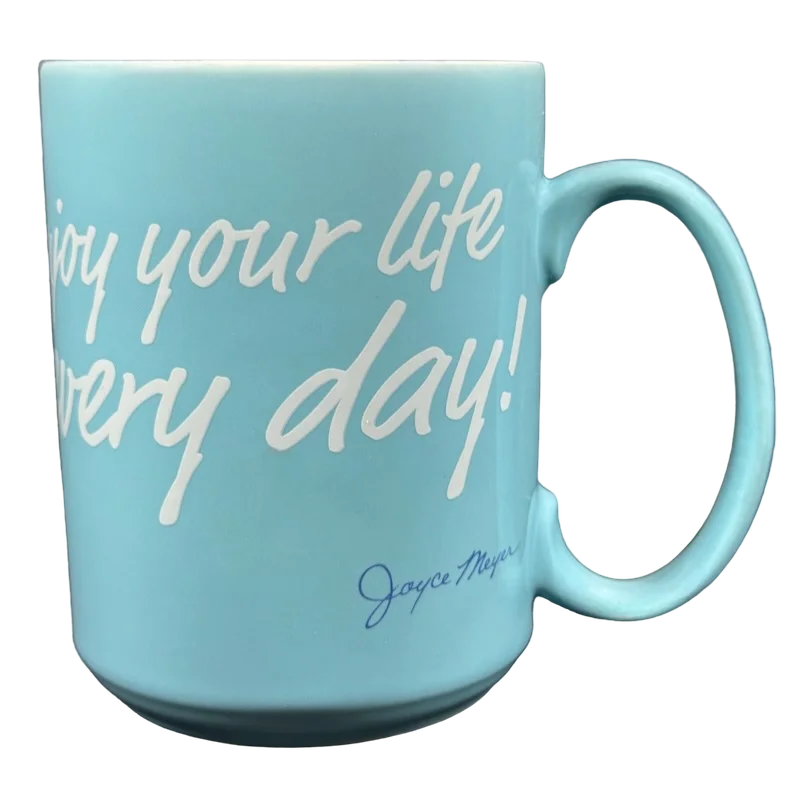 Enjoy your life every day! ENJOYING EVERYDAY LIFE Mug Joyce Meyer