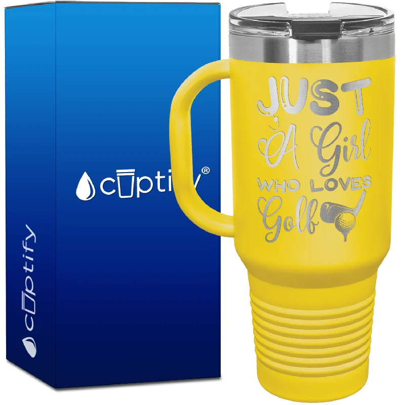 Just a Girl Who Loves Golf 40oz Golf Travel Mug