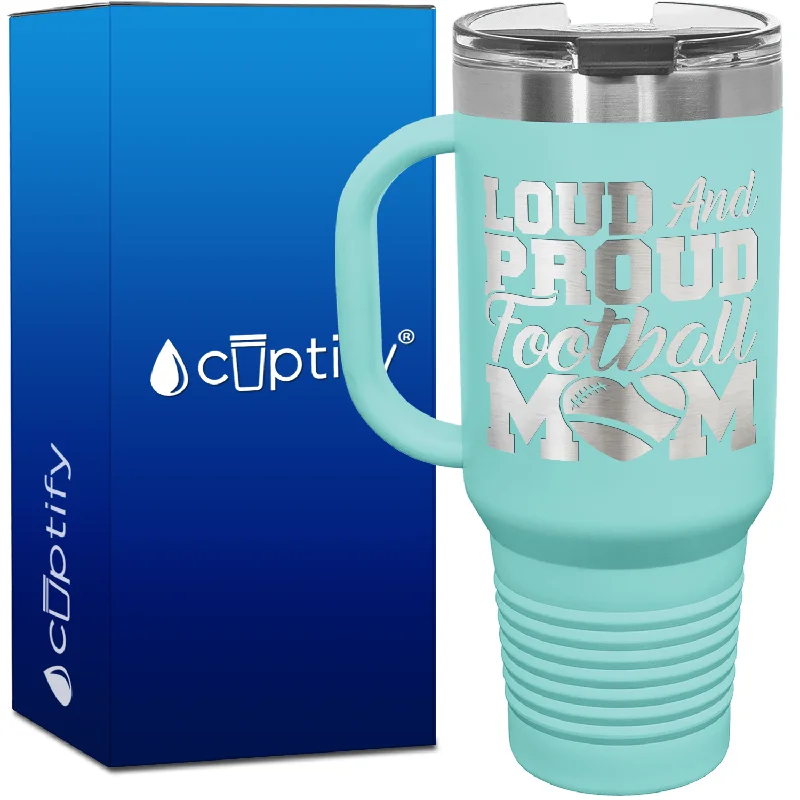 Loud and Proud Football Mom Heart 40oz Football Travel Mug