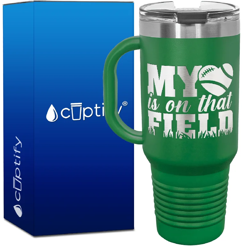 My Heart is on That Field Football 40oz Football Travel Mug