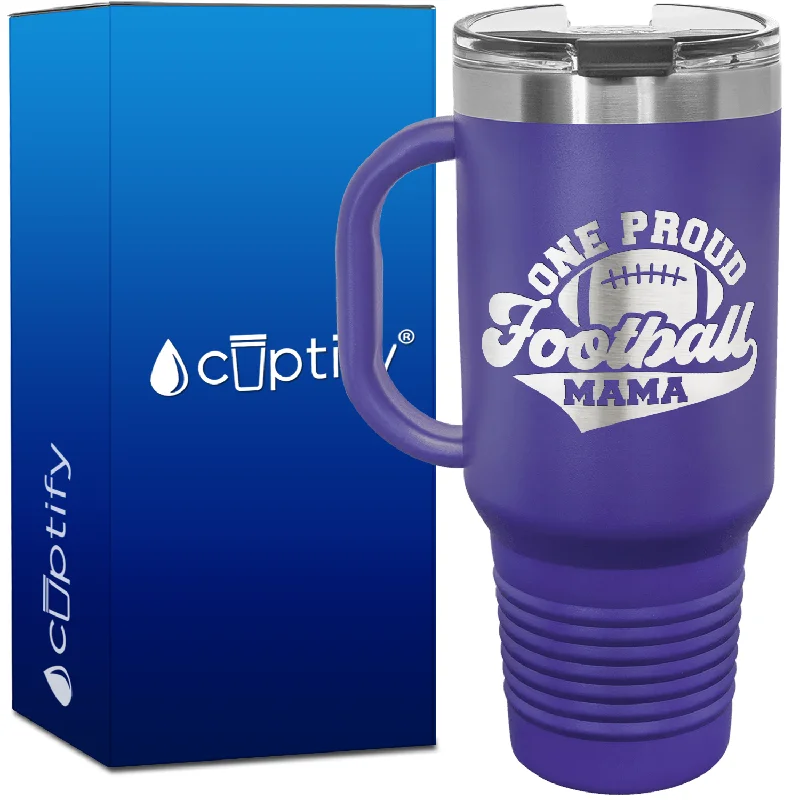 One Proud Football Mama 40oz Football Travel Mug